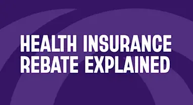 The private health insurance rebate explained