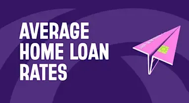 Average Home Loan Interest Rates