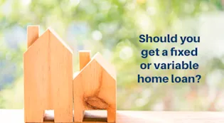 Fixed vs variable: what’s the best choice right now?