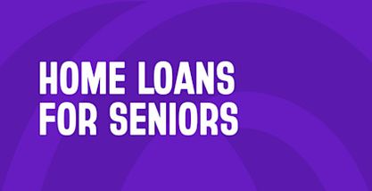 Home loans for seniors