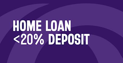 Can I get a home loan with less than 20% deposit?