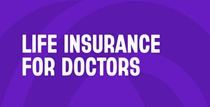 Life insurance for doctors
